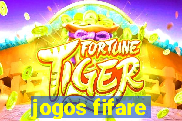 jogos fifare